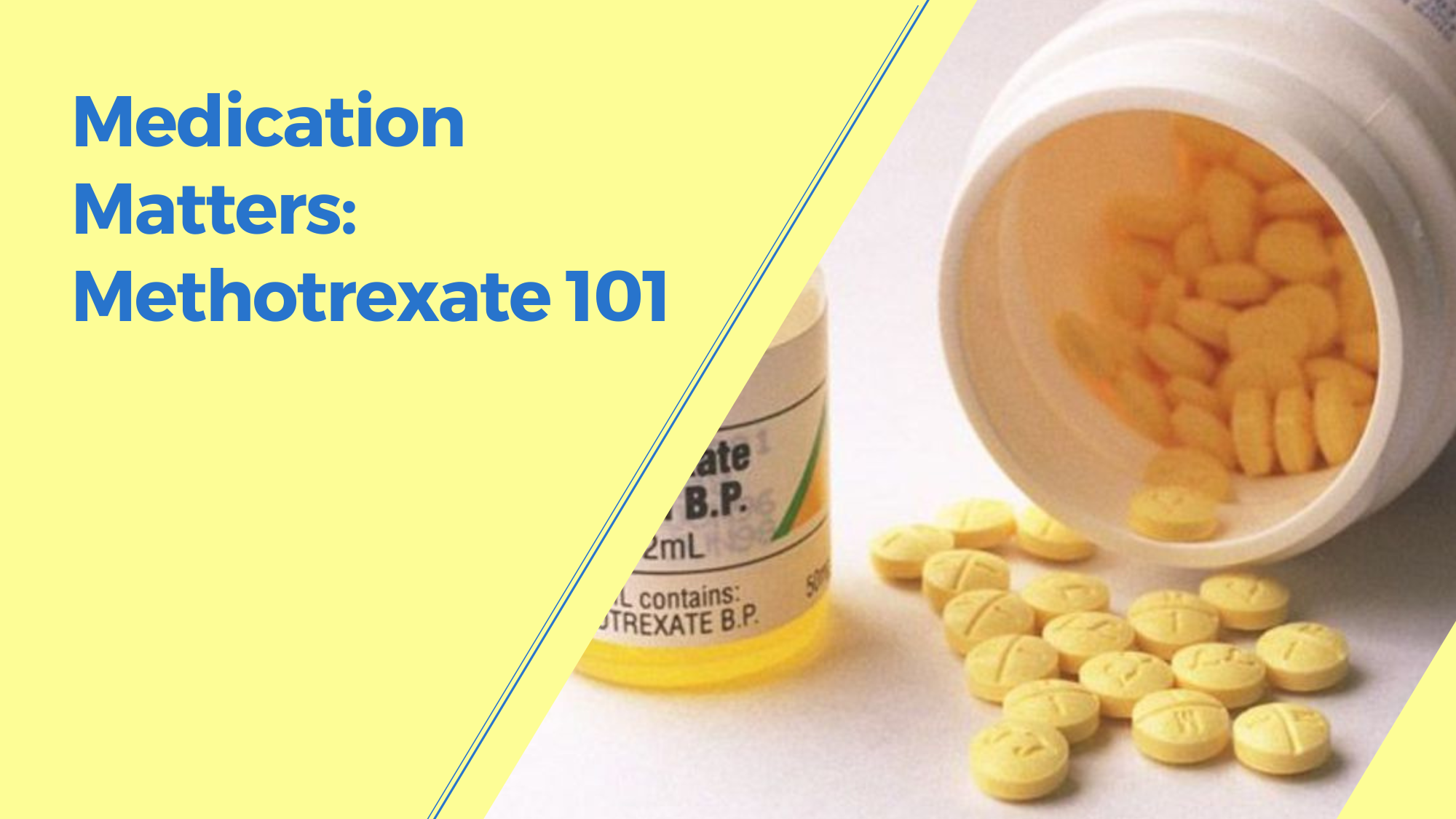 Medication Matters Methotrexate 101